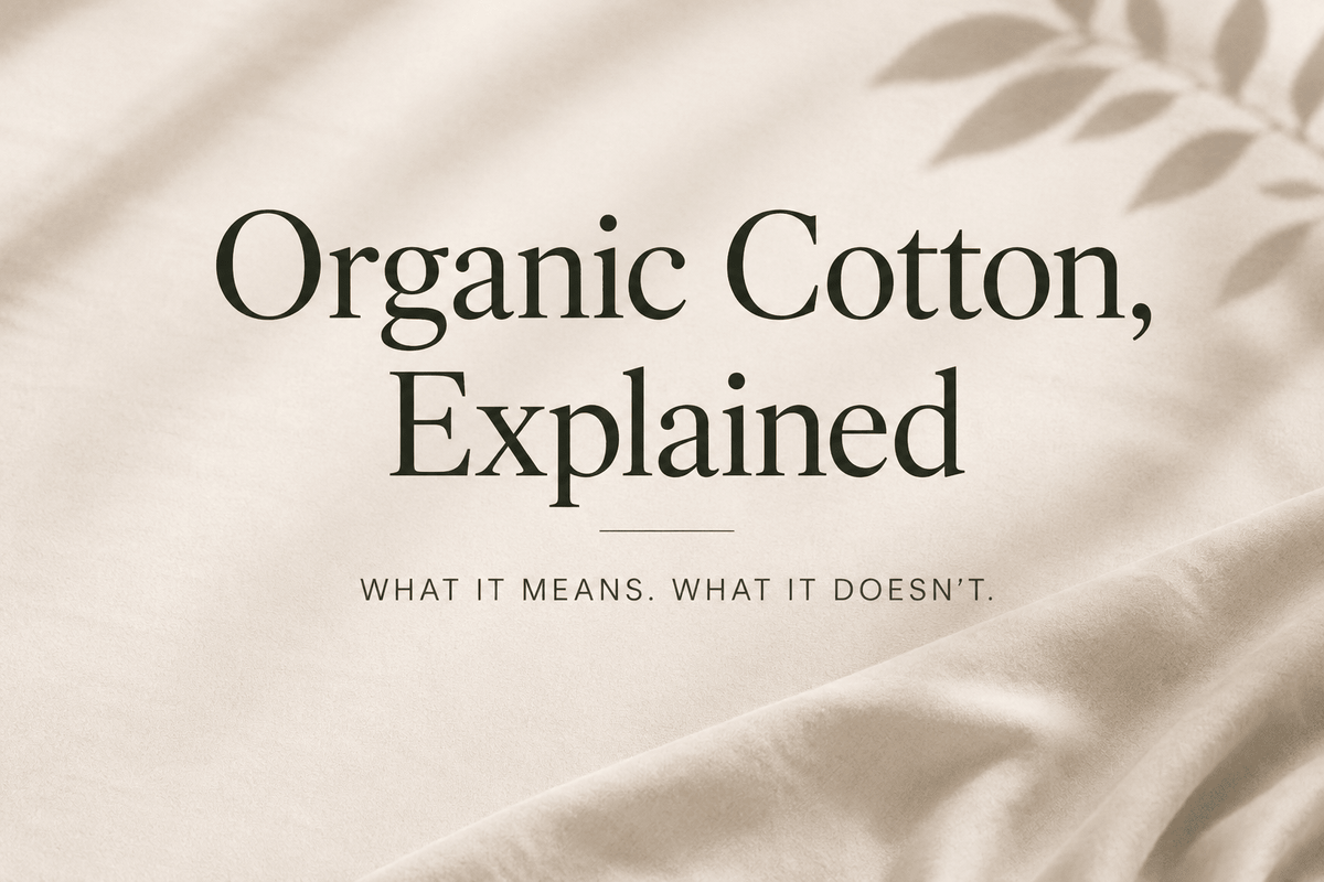 Organic Cotton vs Conventional Cotton Bedsheets: What Actually Changes - The Unhurried Life