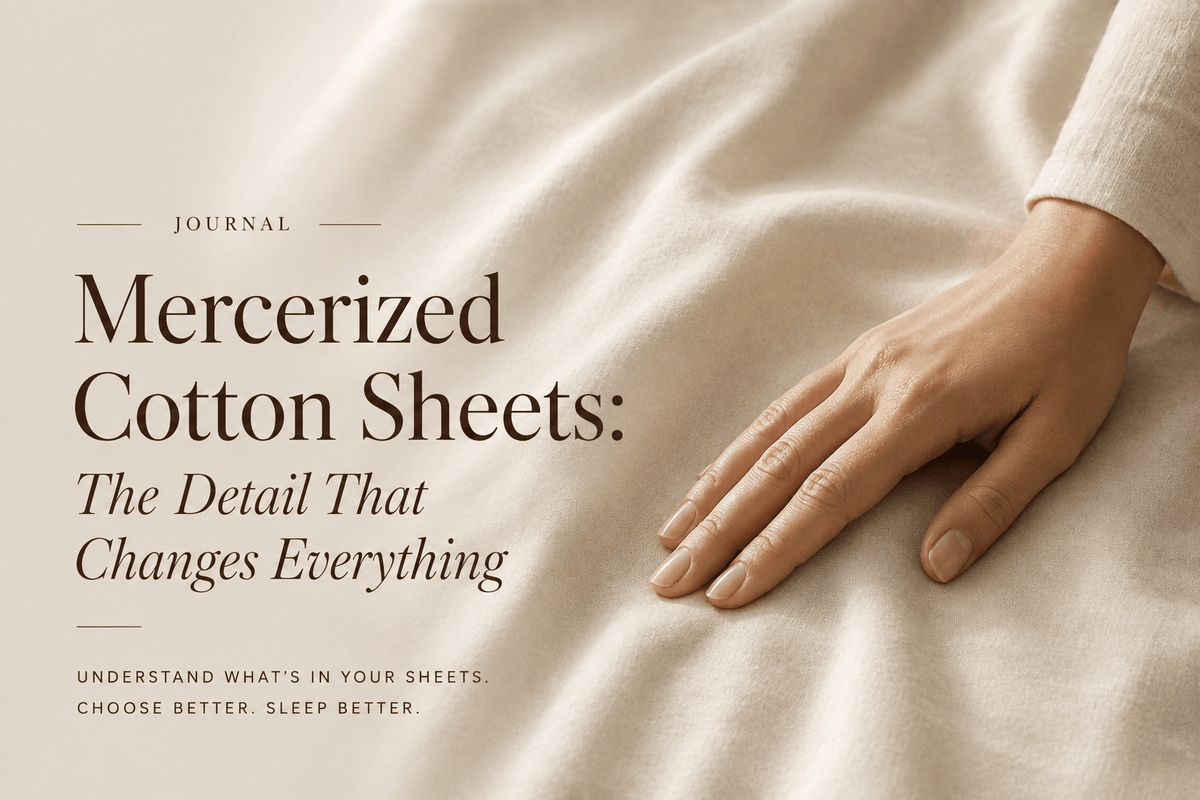 What Is Mercerized Cotton? The Treatment Behind Smoother, More Colorfast Sheets - The Unhurried Life